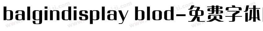 balgindisplay blod字体转换